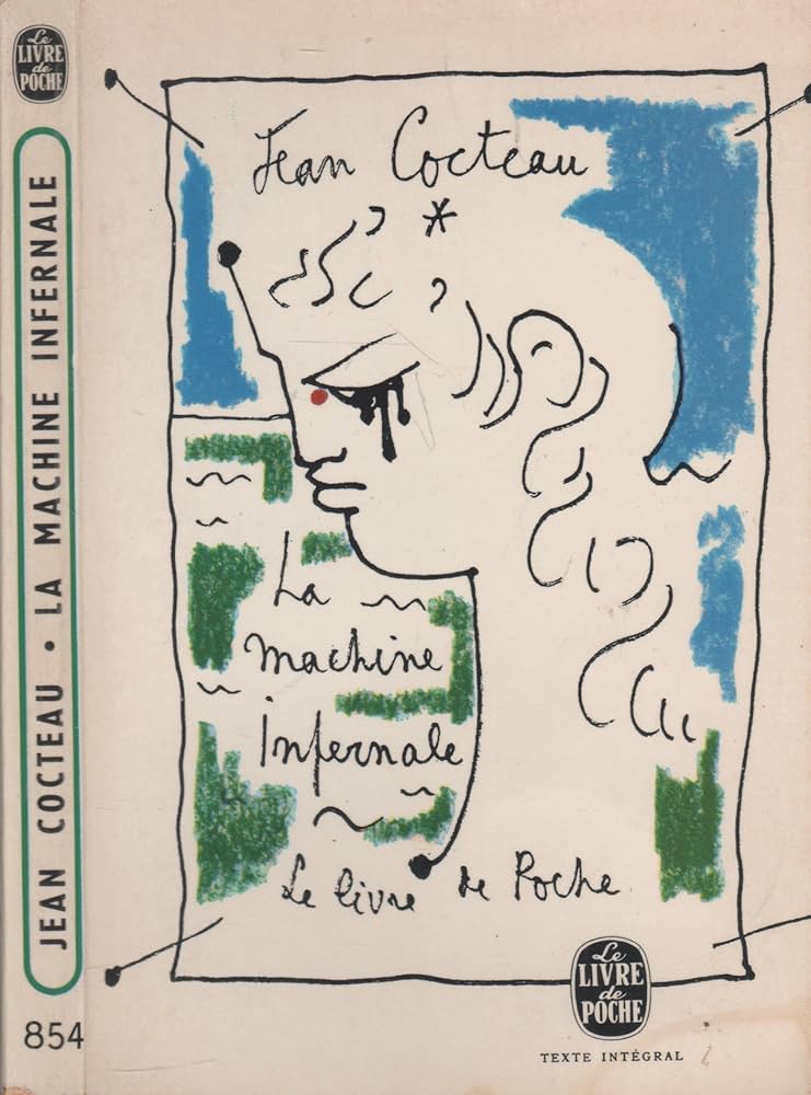 La machine infernale by Jean Cocteau